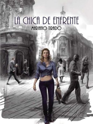 cover image of La chica de enfrente